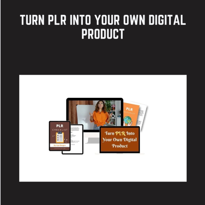 Turn PLR Into Your Own Digital Product - Course Hustle - $29