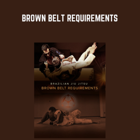 Available Only $19, Brown Belt Requirements – Roy Dean Course