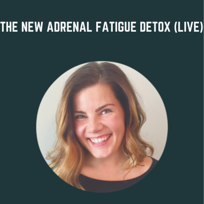 The NEW Adrenal Fatigue Detox (LIVE) - Andrea Nordling