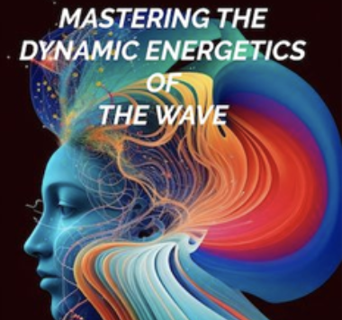 Available Only $119, MASTERING THE DYNAMIC ENERGETICS OF THE WAVE – Richard Bartlett & Chella Ferrow Course