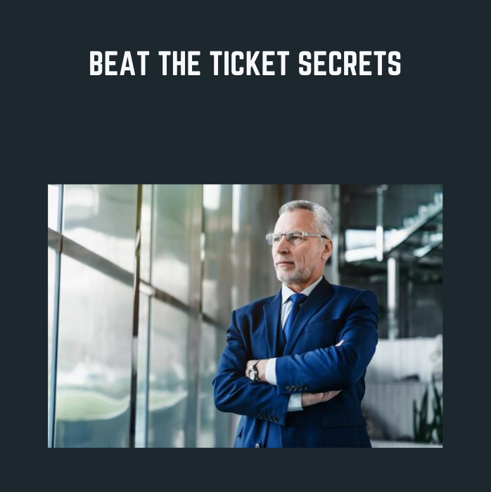 Beat The Ticket Secrets - Private Wealth Academy - $87