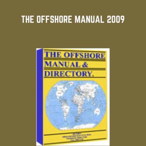 Available Only $19, The Offshore Manual 2009 – Osm Course
