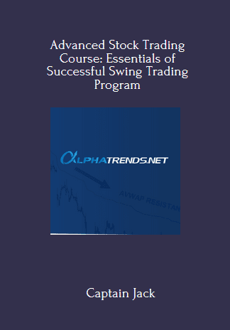 Available Only $79, Advanced Stock Trading Course: Essentials Of Successful Swing Trading – Alphatrends Course