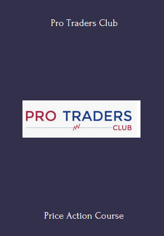 Available Only $279, Price Action Course – Pro Traders Club Course