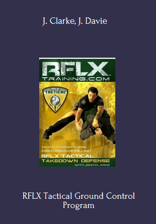 Available Only $19, RFLX Tactical Ground Control – J. Clarke, J. Davie Course